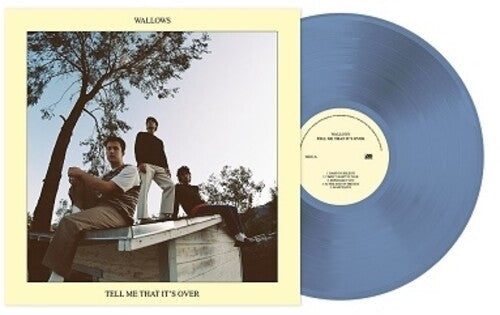 Wallows: Tell Me That It's Over [Light Blue Colored Vinyl] / RECORD