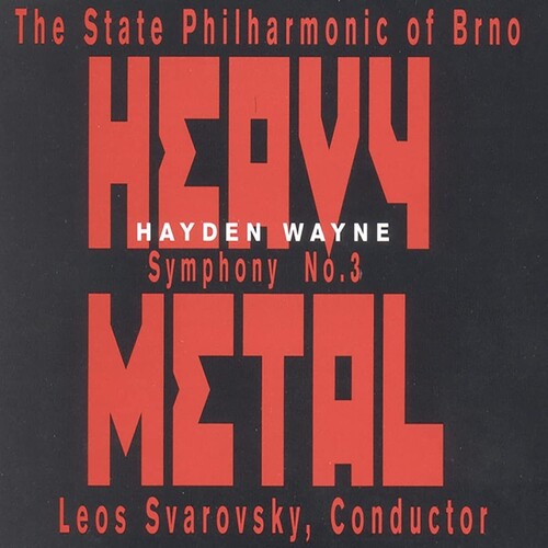 Hayden Wayne: Symphony #3: Heavy Metal  { CD }