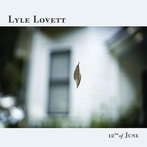 Lyle Lovett: 12th Of June / RECORD