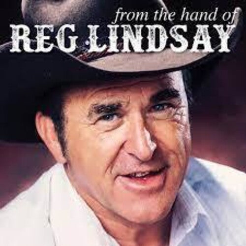 Reg Lindsay: From The Hand Of  { CD }