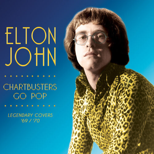 Elton John: Chartbusters Go Pop - Legendary Covers '69 / '70 / RECORD