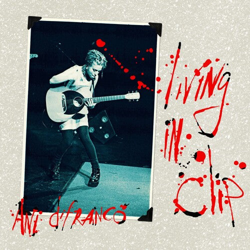 Ani DiFranco: Living In Clip (25th Anniversarry Edition) / RECORD
