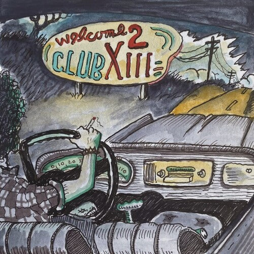 Drive-By Truckers: Welcome 2 Club XIII - CD
