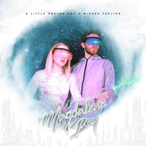Magdalena Bay: A Little Rhythm And A Wicked Feeling / RECORD