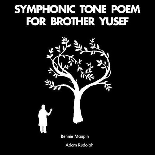 Bennie Maupin: Symphonic Tone Poem For Brother Yusef - CD