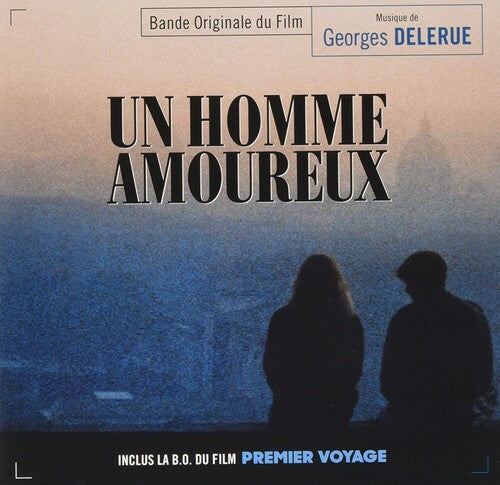 Georges Delerue: Un Homme Amoureux / Premier Voyage (Original Soundtrack) - CD