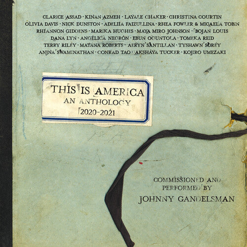 Johnny Gandelsman: This Is America: An Anthology 2020-2021  { CD }
