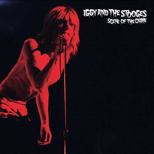 Iggy & Stooges: Scene Of The Crime / RECORD
