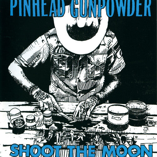 Pinhead Gunpowder: Shoot The Moon / RECORD