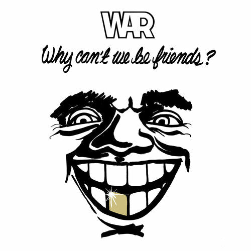 War: Why Can't We Be Friends? / RECORD