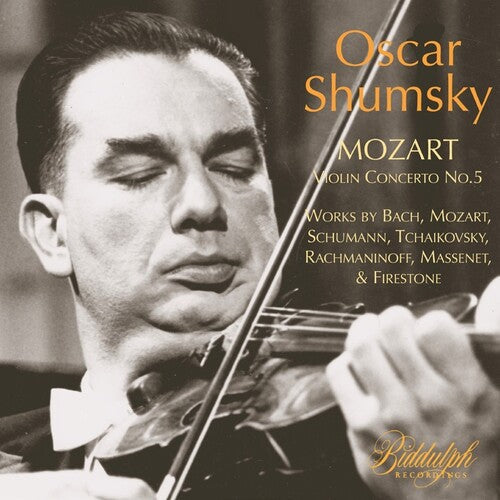 Mozart / Shumsky, Oscar: Oscar Shumsky Plays Mozart Concerto No. 5 And Other Short Pieces  { CD }