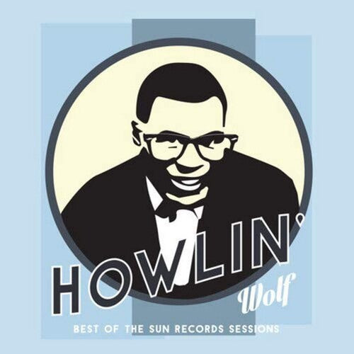 Howlin' Wolf: Best Of The Sun Records Sessions / RECORD