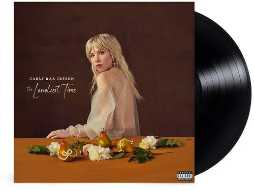 Carly Rae Jepsen: The Loneliest Time [LP] / RECORD