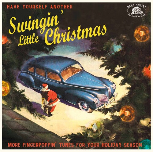 Various Artists: Have Yourself Another Swingin' Little Christmas: More Fingerpoppin' Tunes For Your Holiday Season (Various Artists) / RECORD