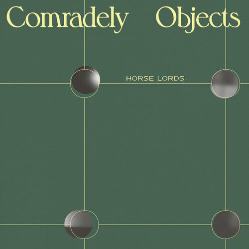 Horse Lords: Comradely Objects / RECORD