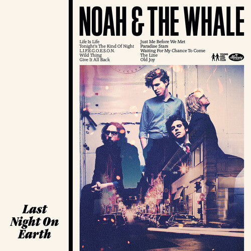 Noah and the Whale: Last Night On Earth - 180gm Vinyl / RECORD