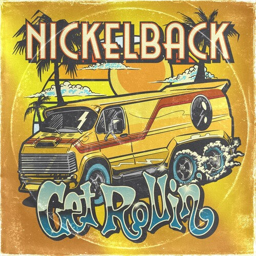Nickelback: Get Rollin' / RECORD