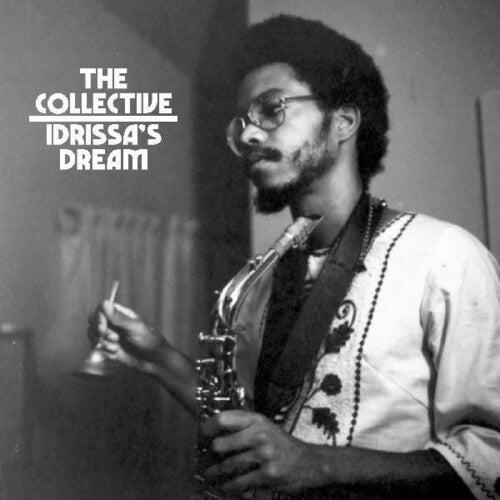 Idris Ackamoor & The Collective: Idrissa's Dream / RECORD