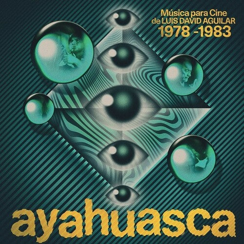 Luis David Aguilar: Ayahuasca: Musica Para Cine De Luis David Aguilar (1978-1983) - VINYL