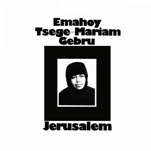 Emahoy Tsege Mariam Gebru: Jerusalem / RECORD
