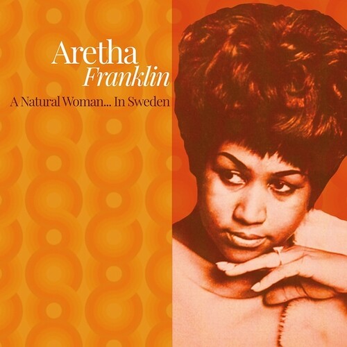Aretha Franklin: A Natural Woman. In Sweden / RECORD