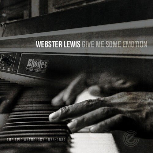 Webster Lewis: Give Me Some Emotion-Epic Anthology 1976-1981 - VINYL