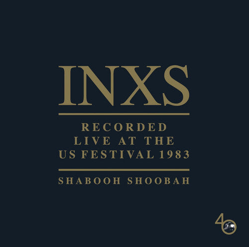 INXS: Recorded Live At The Us Festival 1983 / RECORD