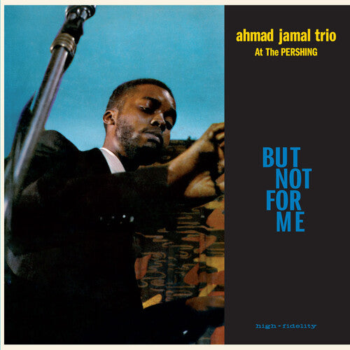 Ahmad Jamal Trio: Live At The Pershing Lounge 1958 / But Not For Me - Limited 180-Gram Blue Colored Vinyl with Bonus Tracks / RECORD