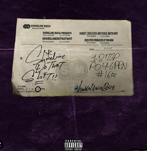 Shoreline Mafia: Shorelinedothatshit / RECORD