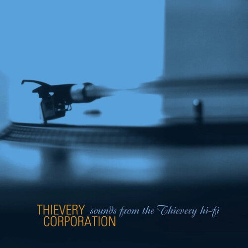 Thievery Corporation: Sounds From The Thievery HI FI (Remastered 2022) / RECORD
