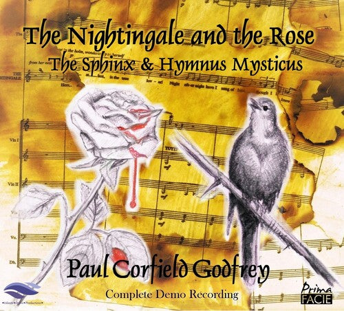 Godfrey, Paul Corfield / Volante Opera: Paul Corfield Godfrey: The Nightingale & The Rose / The Sphinx / Hymnus Mysticus  { CD }