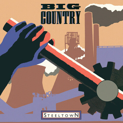 Big Country: Steeltown - Ltd 180gm Vinyl / RECORD