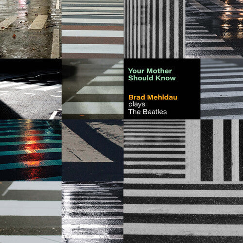 Brad Mehldau: Your Mother Should Know: Brad Mehldau Plays The Beatles / RECORD