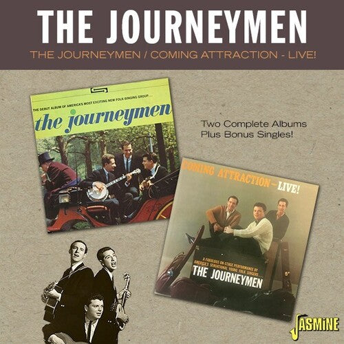 The Journeymen: Journeymen / Coming Attraction Live! - Two Complete Albums Plus Bonus Singles  { CD }