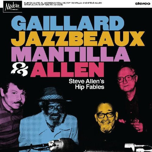 Gaillard, Jazzbeaux, Mantilla & Allen: Steve Allen's Hip Fables - VINYL