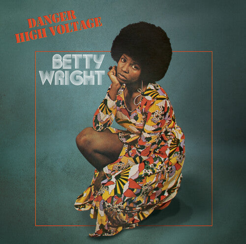 Betty Wright: Danger High Voltage / RECORD