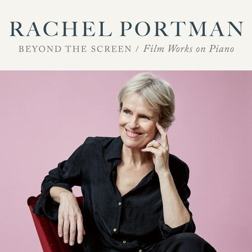 Rachel Portman: Beyond The Screen: Film Works On Piano - VINYL