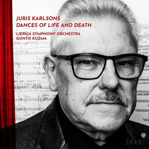 Karlsons, Juris / Liepaja Symphony Orchestra: Juris Karlsons: Dances Of Life & Death  { CD }