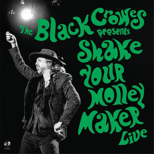 The Black Crowes: Shake Your Money Maker (live) / RECORD