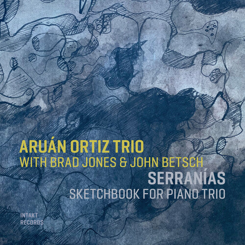 Aruan Ortiz Trio: Serranias: Sketchbook for Piano Trio - CD