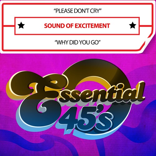 Sound of Excitement: PleaseDon'tCry/WhyDidYouGo(Digital45) - CD