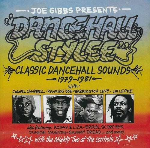 Various Artists: Joe Gibbs Presents Dancehall Stylee: Classic Dancehall Sounds 1979-1981 / Various - CD