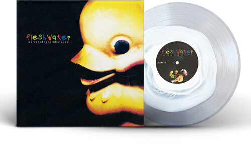 Fleshwater: We're Not Here To Be Loved / RECORD