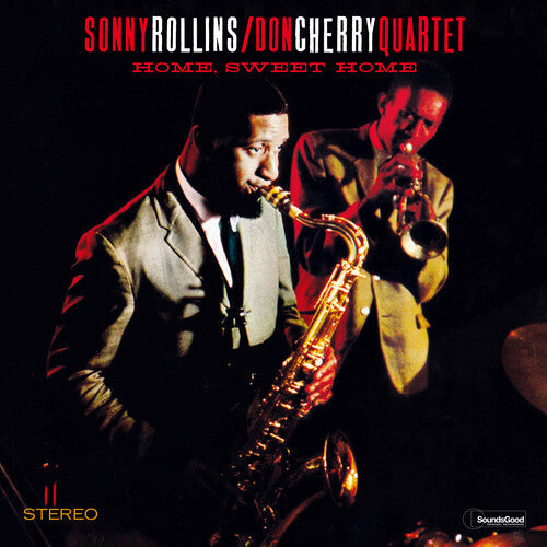Rollins, Sonny / Cherry, Don Quartet: Home Sweet Home - Limited 180-Gram Vinyl - VINYL
