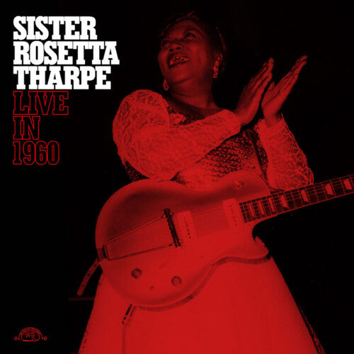 Sister Rosetta Tharpe: Live in 1960 - Transparent Red / RECORD