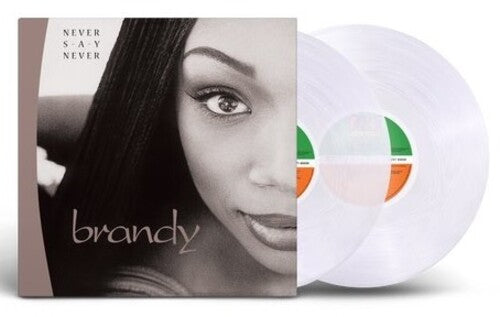 Brandy: Never Say Never - Ltd Clear Vinyl Edition / RECORD