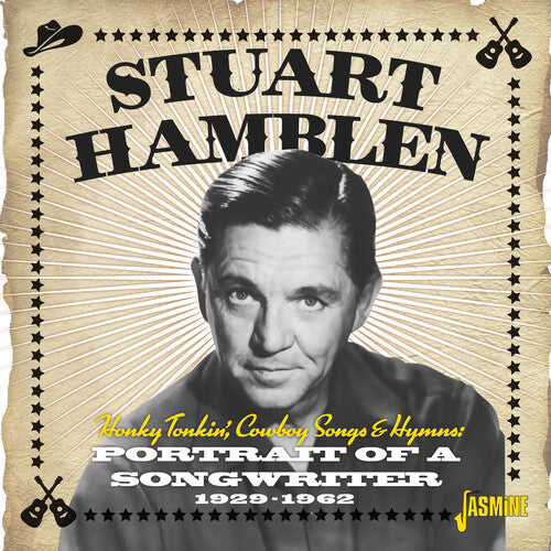 Stuart Hamblen: Honky Tonkin', Cowboy Songs & Hymns - Portrait Of A Songwriter 1929-1962  { CD }