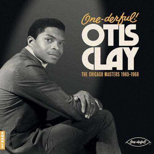 Otis Clay: One-derful! Otis Clay: The Chicago Masters 1965-1968 - VINYL