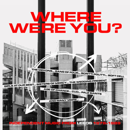 Where Were You: Independent Music From Leeds 78-89: Where Were You: Independent Music From Leeds 1978-1989 / Various - CD