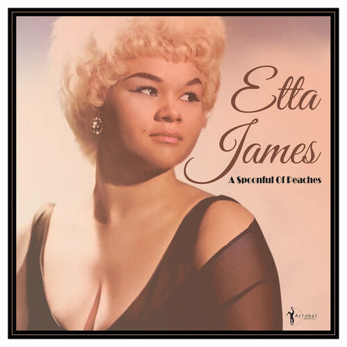 Etta James: A Spoonful Of Peaches 1955-62 / RECORD